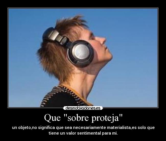 Que sobre proteja -