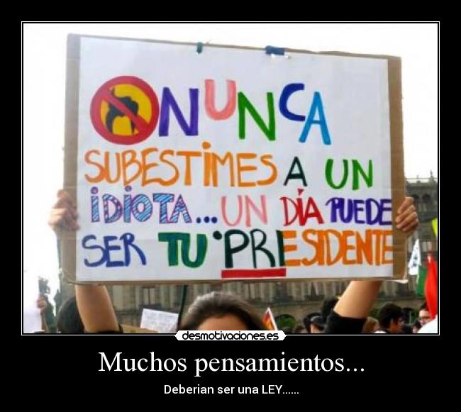 Muchos pensamientos... - 