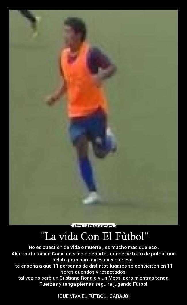 carteles vida futbol danielpasco desmotivaciones