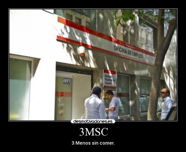 3MSC - 3 Menos sin comer.