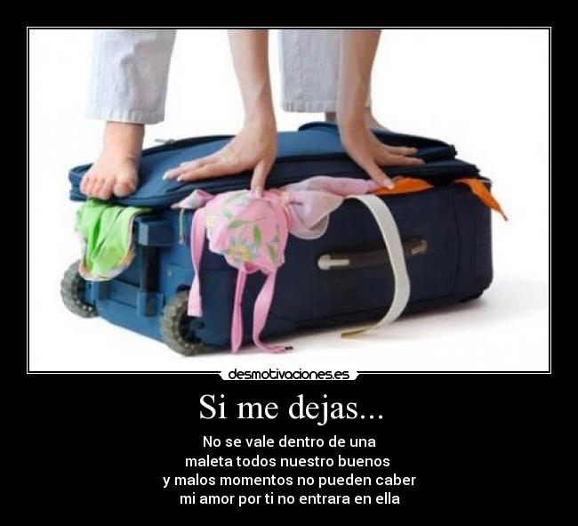 Si me dejas... - 