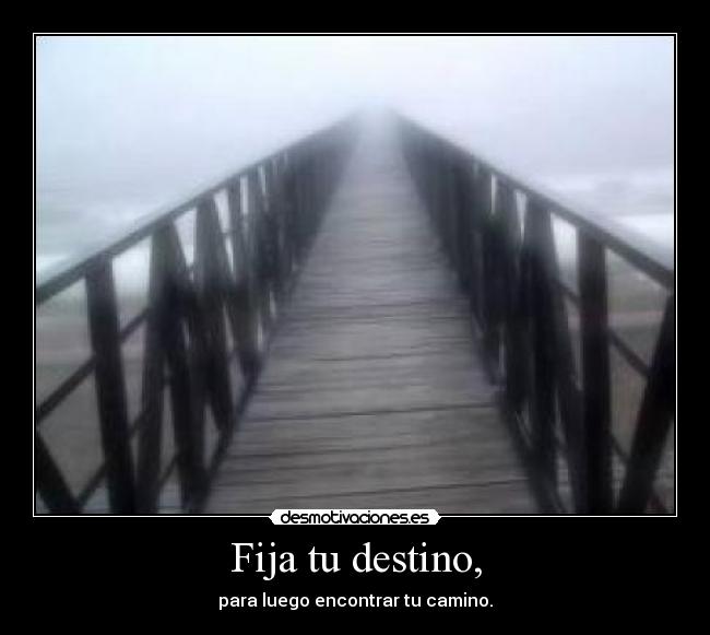 Fija tu destino, - 