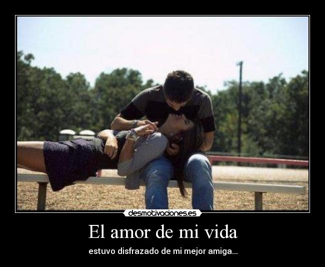 carteles amor vida amor vida desmotivaciones