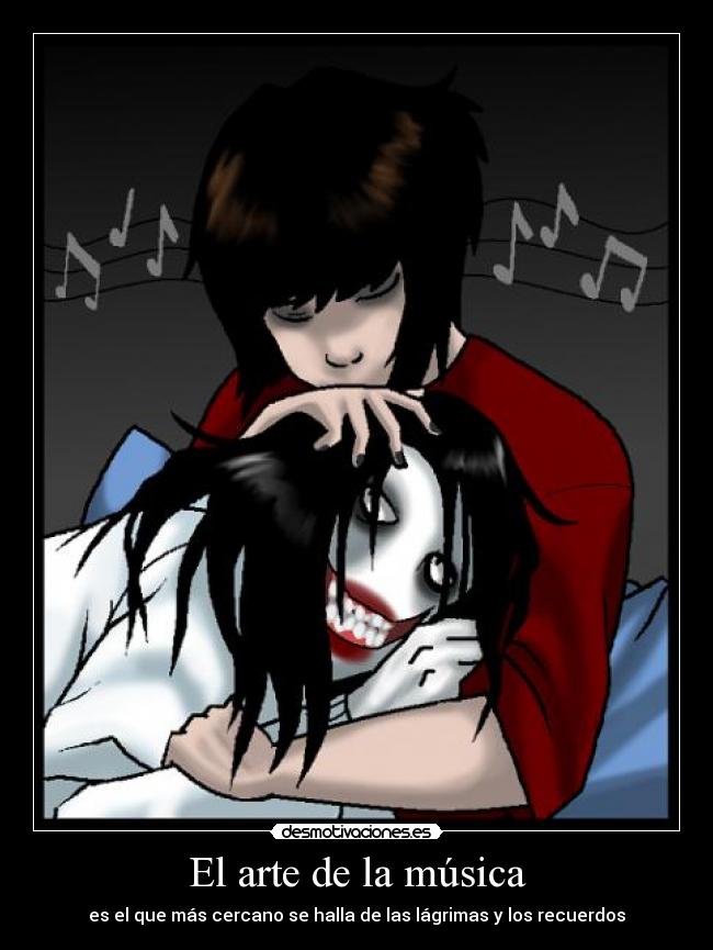 carteles arte musica imperiodesplazado clandesplazado desmotivado15 clandalfe15 jeff the killer alguien que canta desmotivaciones