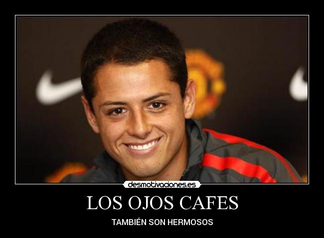 LOS OJOS CAFES - 