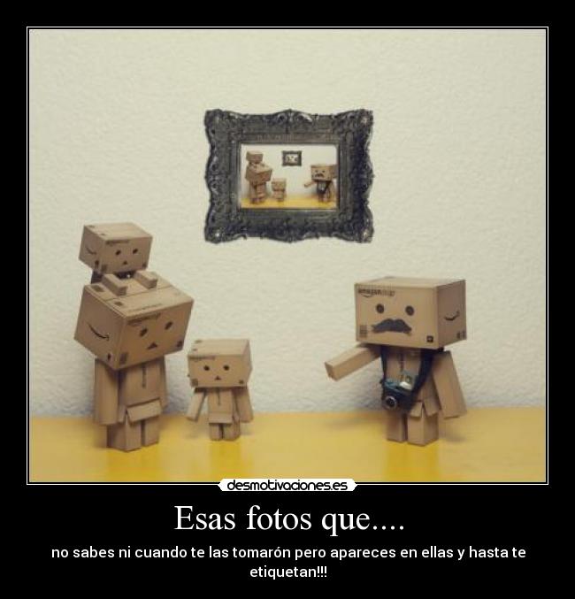 Esas fotos que.... - 