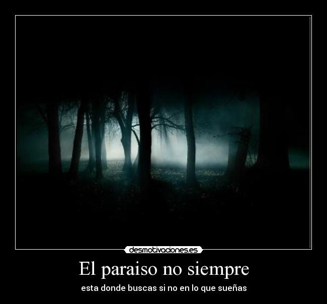 El paraiso no siempre -