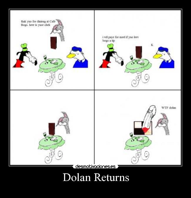Dolan Returns - 