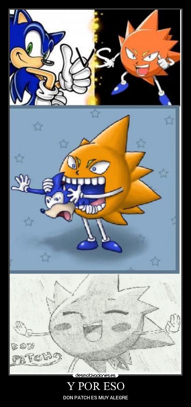 carteles don patch sonic desmotivaciones