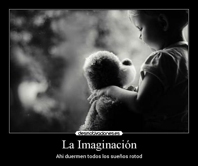 La Imaginación - Ahi duermen todos los sueños rotod