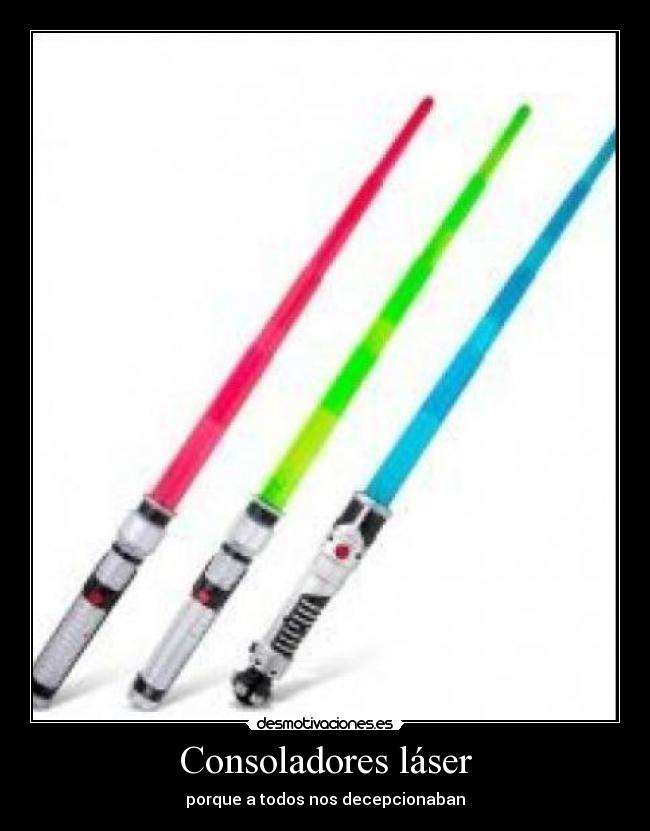 Consoladores láser - porque a todos nos decepcionaban
