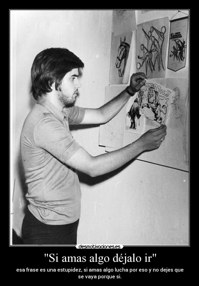 Si amas algo déjalo ir -