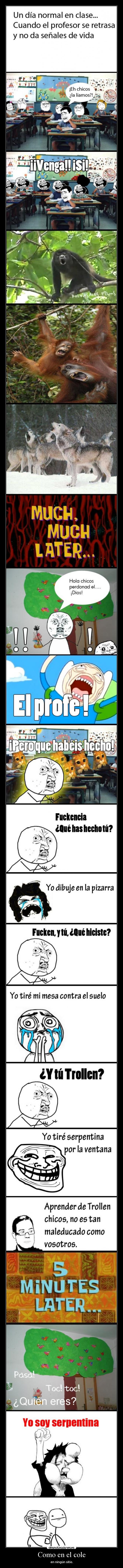 Como en el cole - en ningún sitio.