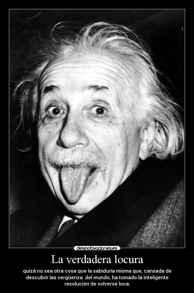 La verdadera locura - 