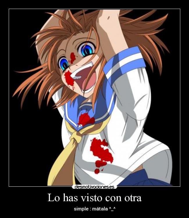 Lo has visto con otra -