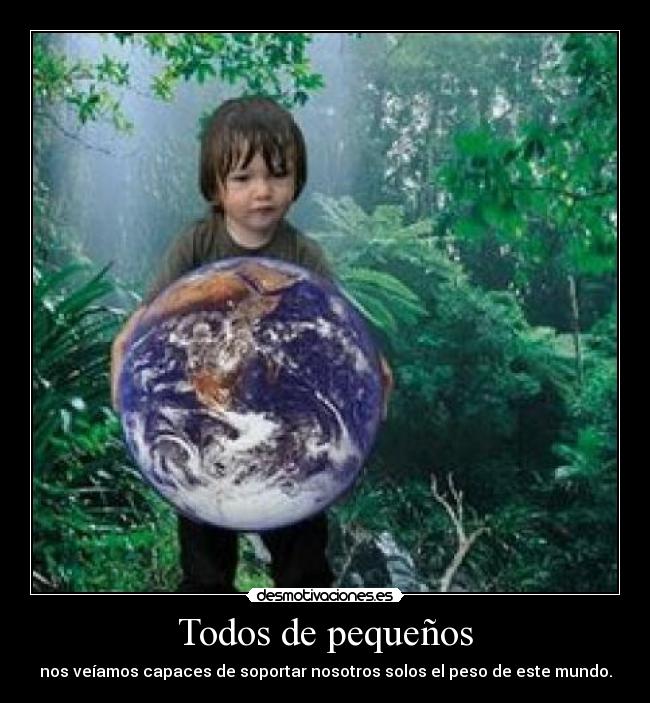 Todos de pequeños -