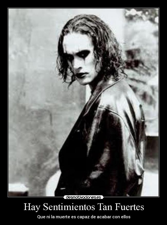 Hay Sentimientos Tan Fuertes - Que ni la muerte es capaz de acabar con ellos