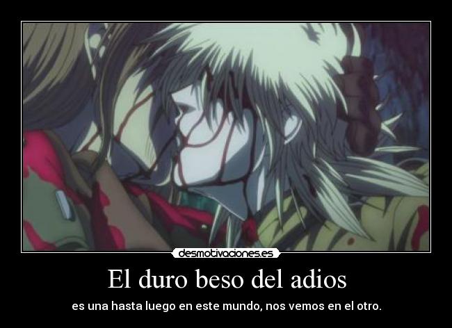 El duro beso del adios -