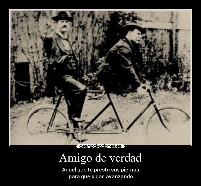 Amigo de verdad -