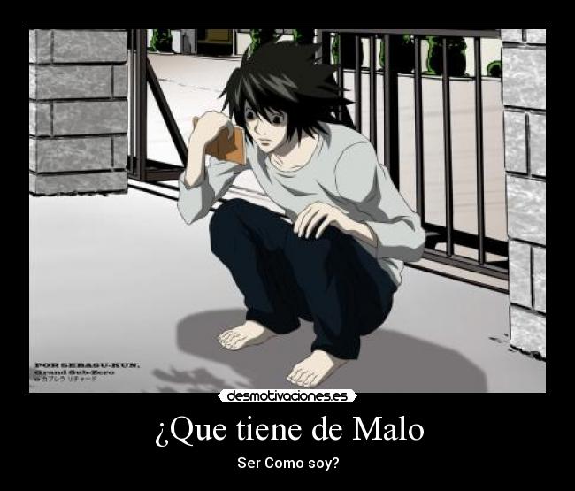 ¿Que tiene de Malo - 