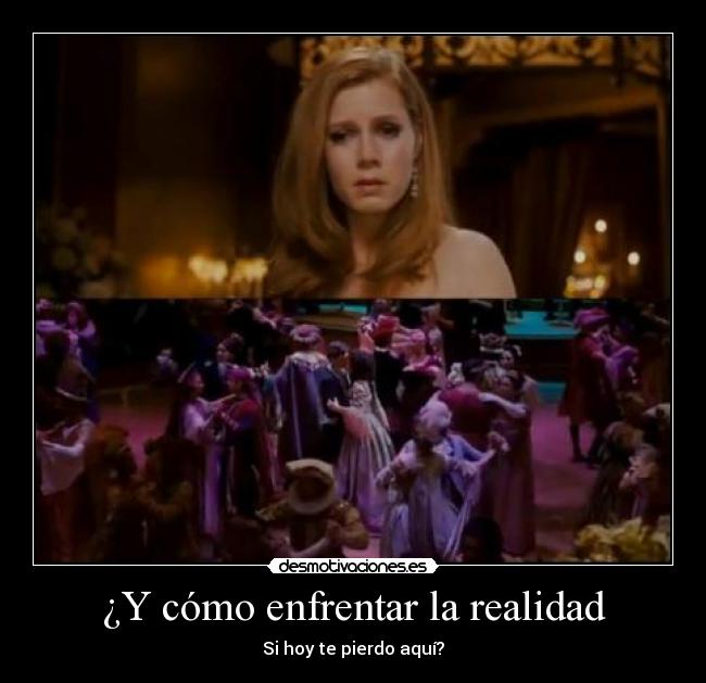 ¿Y cómo enfrentar la realidad - Si hoy te pierdo aquí?