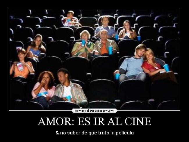 carteles amor cine monichupacheko desmotivaciones