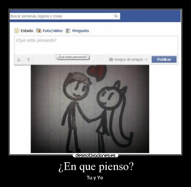 ¿En que pienso? - Tu y Yo 