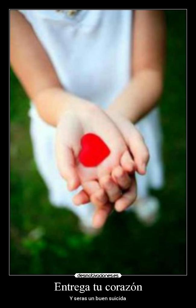 Entrega tu corazón -