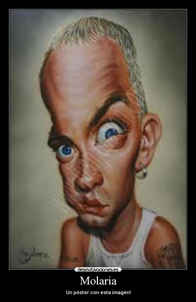 Molaria - Un póster con esta imagen!