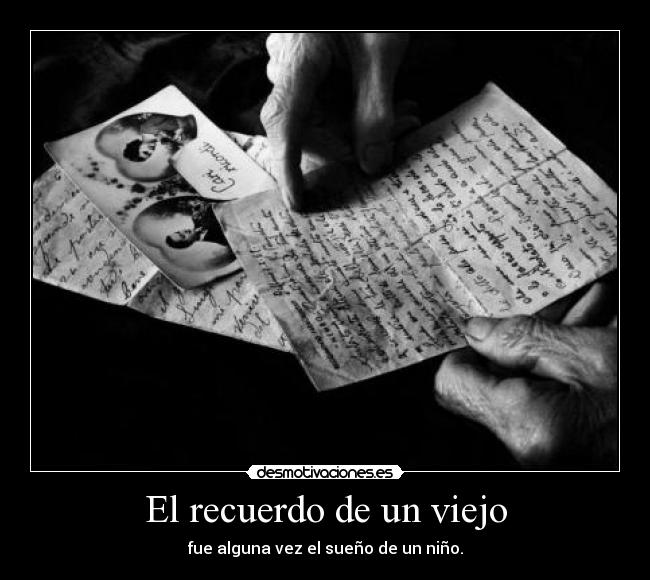 El recuerdo de un viejo - 