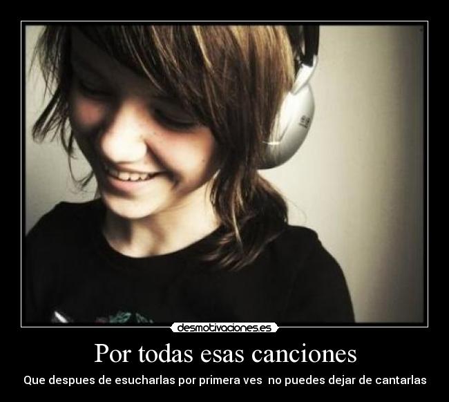 Por todas esas canciones -