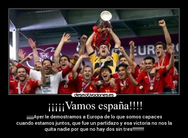 ¡¡¡¡¡Vamos españa!!!! -