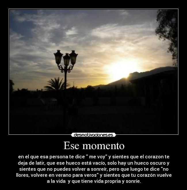 Ese momento -