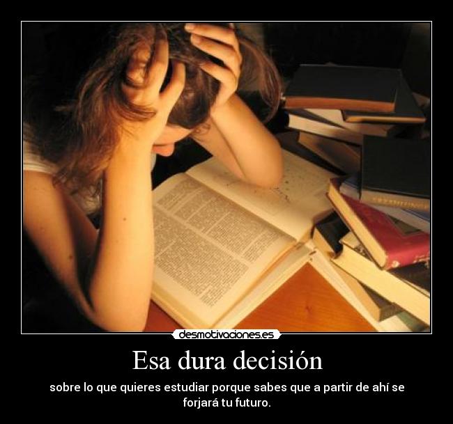 Esa dura decisión -