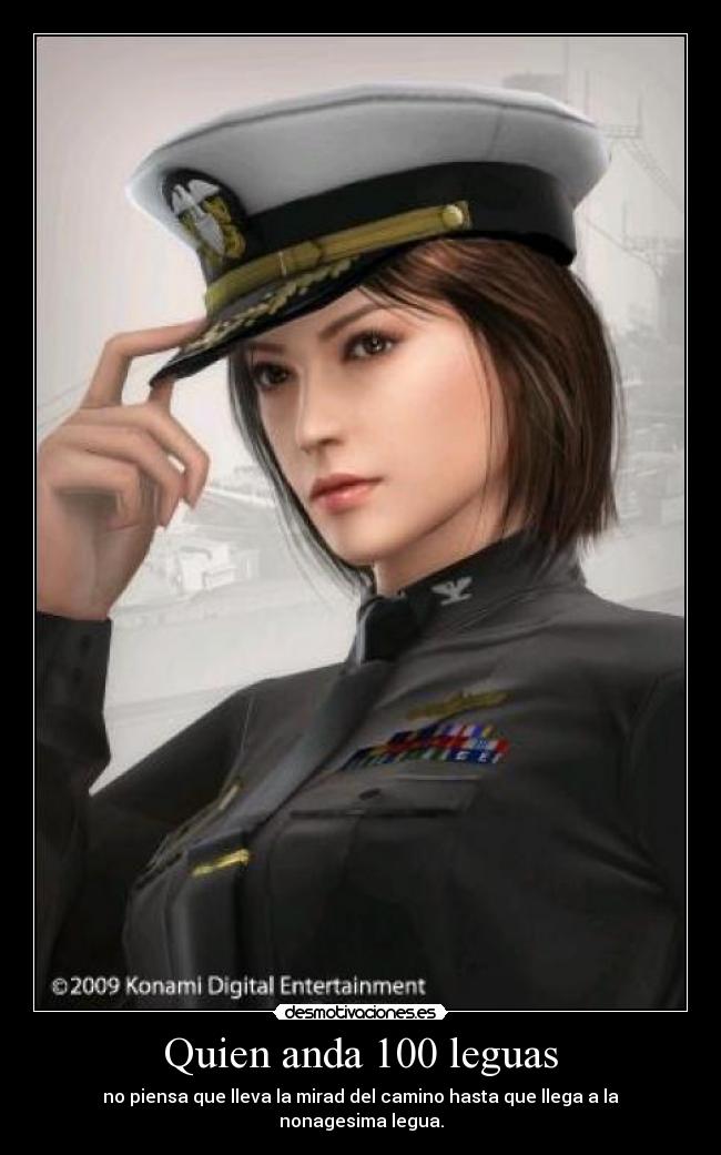 Quien anda 100 leguas - 