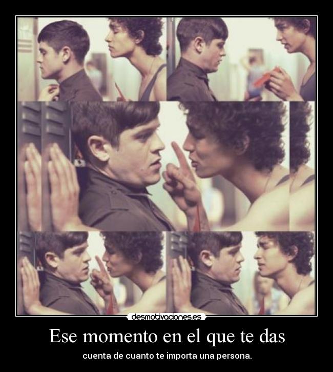 Ese momento en el que te das - 