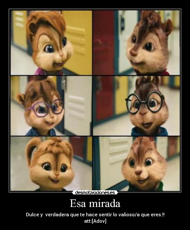 carteles realmente valiosa mirada alvin las ardillas desmotivaciones