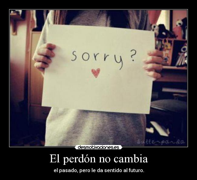 carteles perdon desmotivaciones