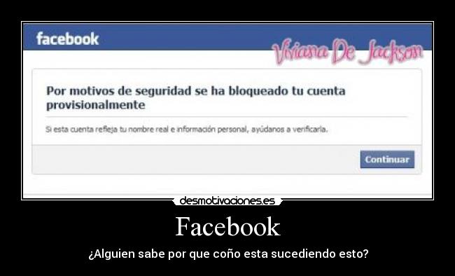 Facebook - ¿Alguien sabe por que coño esta sucediendo esto?