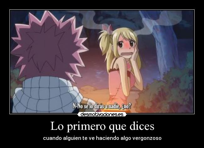 Lo primero que dices - 