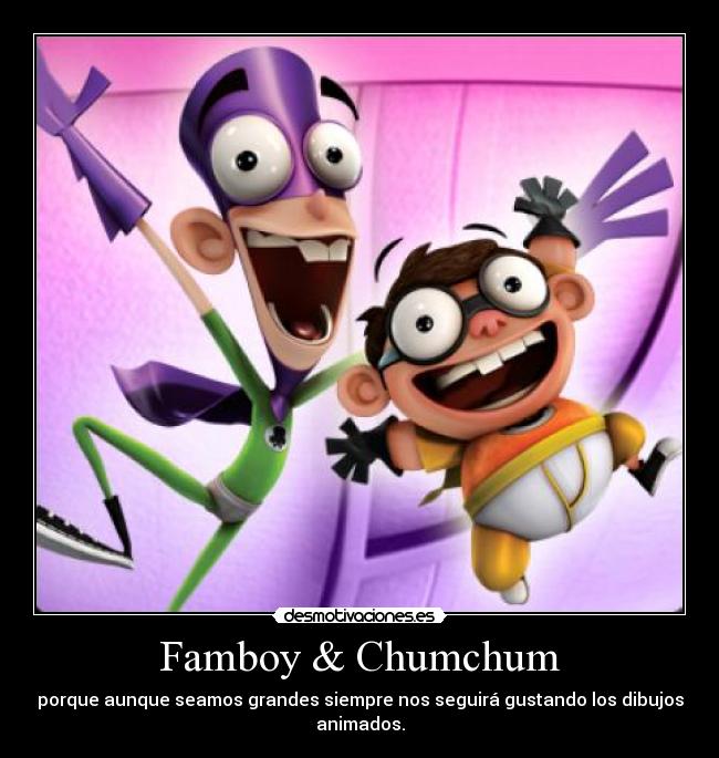 Famboy & Chumchum - 