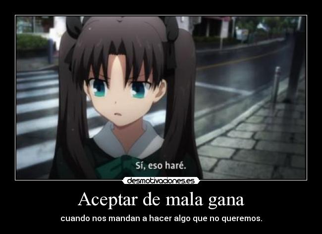 Aceptar de mala gana -