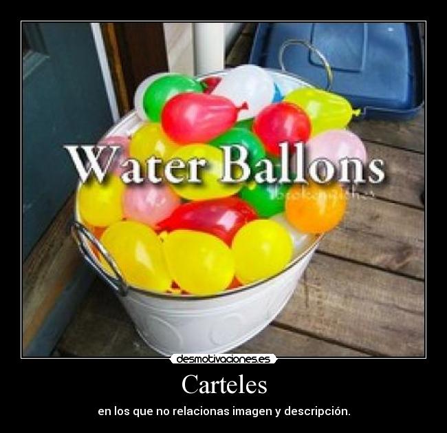 Carteles - en los que no relacionas imagen y descripción.