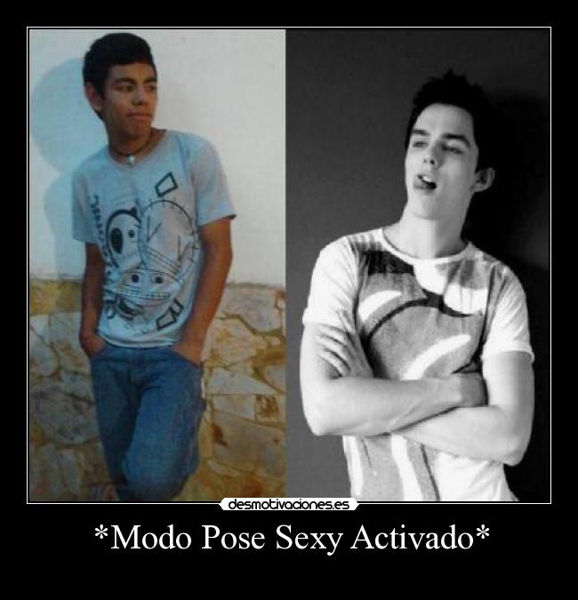 *Modo Pose Sexy Activado* -