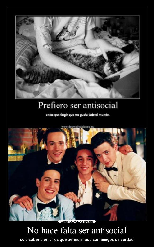 No hace falta ser antisocial -