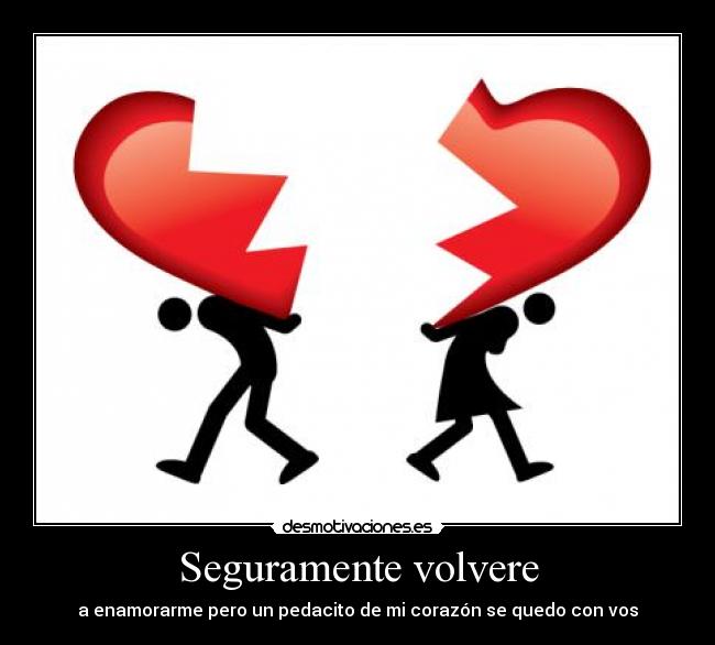 Seguramente volvere -