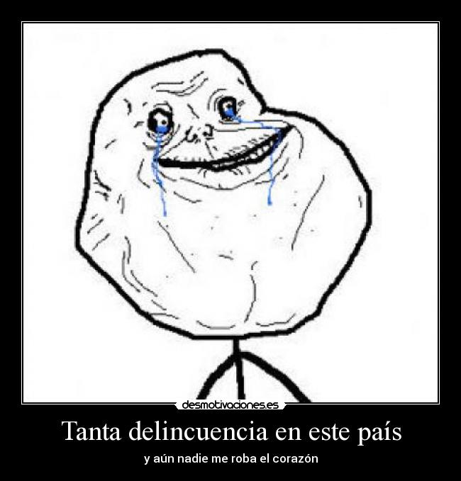 Tanta delincuencia en este país -