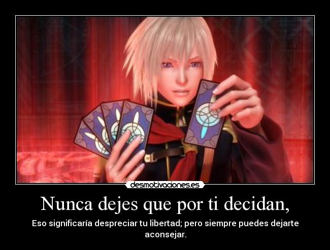 carteles darkskyx empirico nomiresaqui finalfantasy agito type0 elige siempre mejor opcion desmotivaciones