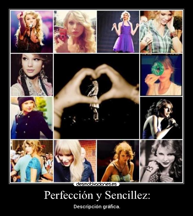 Perfección y Sencillez: - Descripción gráfica.