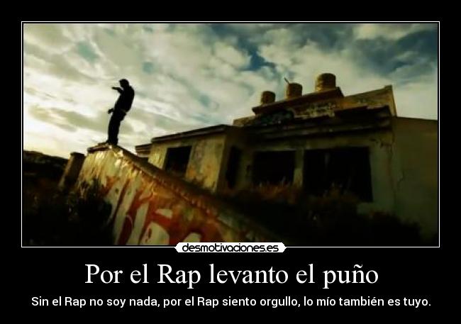 Por el Rap levanto el puño -